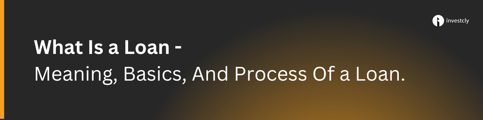 What is loan
