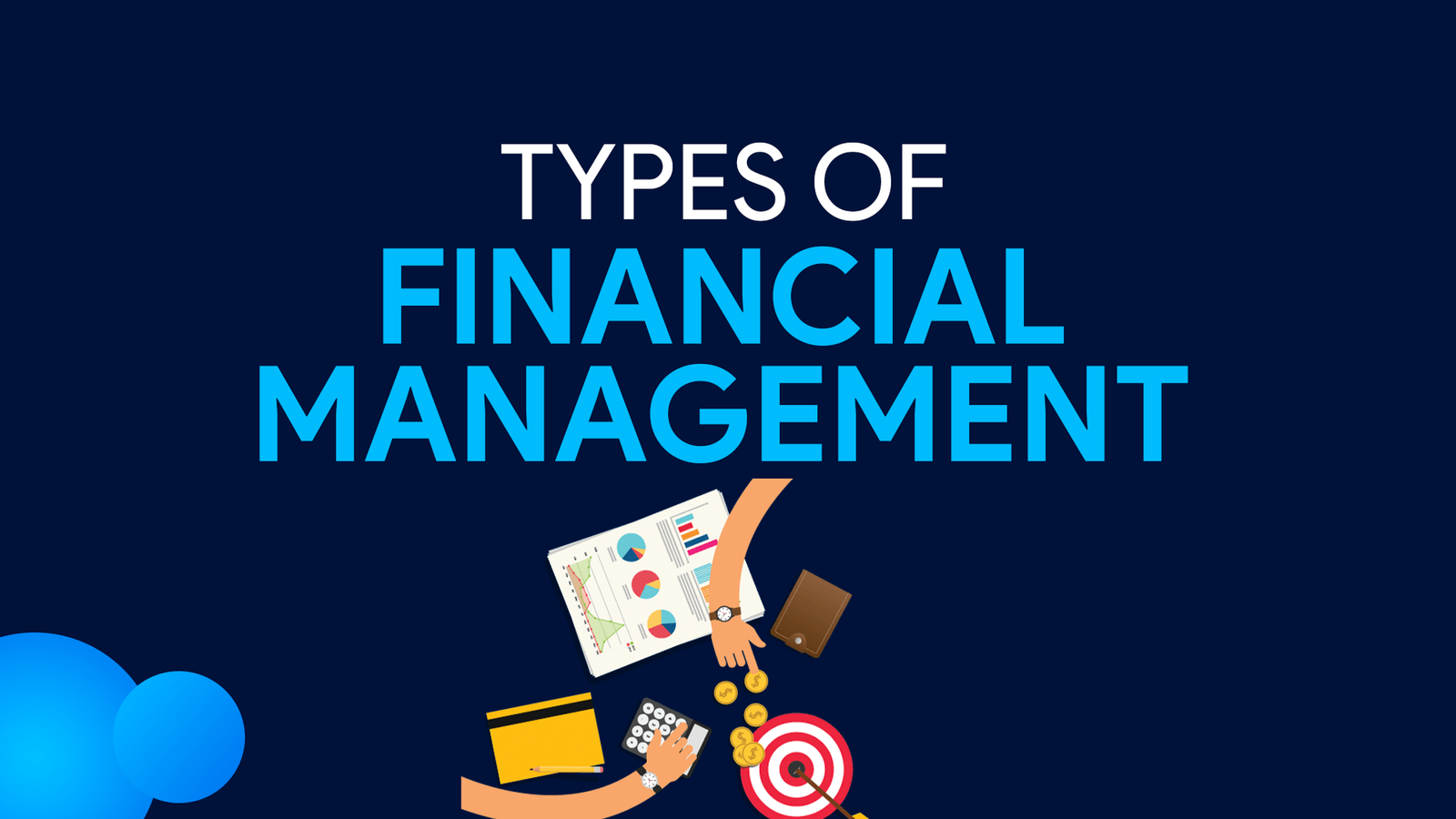 types of financial management